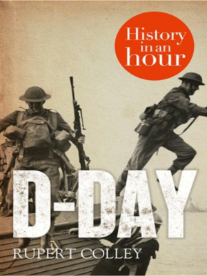 cover image of D-Day: History in an Hour
